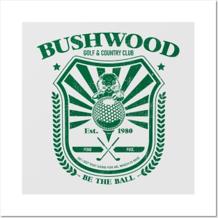 Bushwood Golf & Country Club Posters and Art